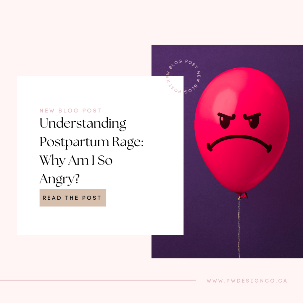 Understanding Postpartum Rage: Why Am I So&nbsp;Angry?